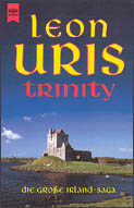 Leon Uris, Trinity, Irland-Saga