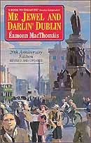 Bücher aus Irland: Éamonn Mac Thomáis, Me Jewel and Darlin’ Dublin